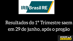 IRBR3 divulga balanço do 1T de 2020 após realizar auditoria; lucro cai 92%