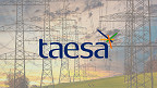 Taesa (TAEE11) paga R$ 16 milhões em juros de debêntures nessa sexta, dia 8