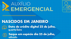 Auxílio Emergencial tem 4 parcelas liberadas nesta quarta para nascidos em janeiro