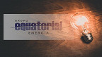 Equatorial Energia (EQTL3) lucra R$ 502 milhões no 3T21; baixa de 17,3%