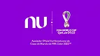 Nubank é o novo apoiador oficial da Copa do Mundo da FIFA Nubank é o novo apoiador oficial da Copa do Mundo da FIFA