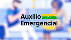 Auxílio Emergencial chega ao fim após 17 meses; veja o balanço