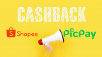 Parceria entre PicPay e Shopee dá até 6% de cashback; veja como comprar
