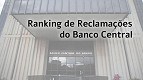 C6 Bank lidera Ranking de Reclamações do BC pelo 3º trimestre; veja a lista