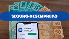 Guia completo: saiba tudo sobre o Seguro-Desemprego - 2023