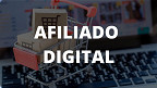 Afiliado Digital: como entrar e ganhar dinheiro com comissões?