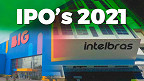 Veja IPOs previstos para 2021; BIG e Intelbras integram a lista