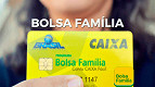 Calendário do Bolsa Família 2021 começou; veja TODAS as datas