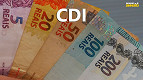 O que é o CDI e como está essa taxa hoje, em fevereiro de 2023? Confira