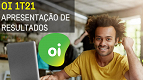 Oi (OIBR3) divulga prejuízo de R$ 3,5 bi no 1T21, puxado pela covid-19