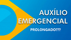 Governo Federal confirma extensão do auxílio emergencial; entenda 