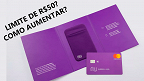 Veja como aumentar seu limite de R$50 no Nubank